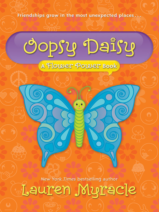 Title details for Oopsy Daisy by Lauren Myracle - Available